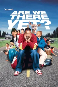 مشاهدة فيلم Are We There Yet? (2005) مترجم 2005
