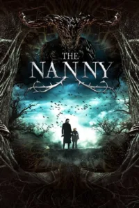 مشاهدة فيلم The Nanny (2018) مترجم 2018