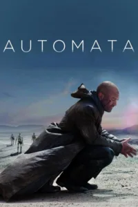 مشاهدة فيلم Autómata (2014) مترجم 2014