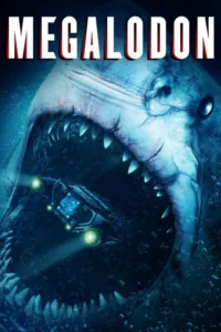 مشاهدة فيلم Megalodon (2018) مترجم 2018