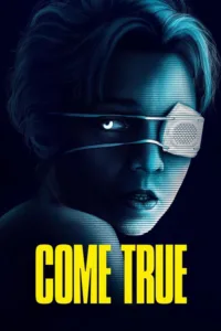 مشاهدة فيلم Come True (2020) مترجم 2020