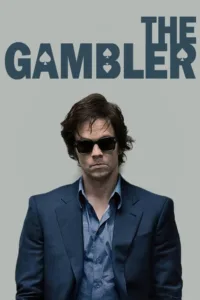 مشاهدة فيلم The Gambler (2014) مترجم 2014