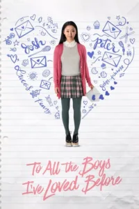 مشاهدة فيلم To All the Boys I’ve Loved Before (2018) مترجم 2018