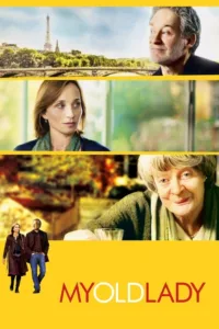 مشاهدة فيلم My Old Lady (2014) مترجم 2014