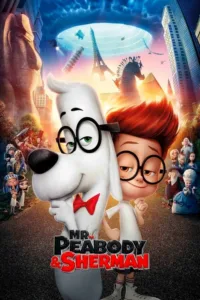 مشاهدة فيلم Mr. Peabody & Sherman (2014) مترجم 2014