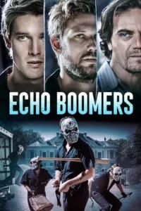 مشاهدة فيلم Echo Boomers (2020) مترجم 2020