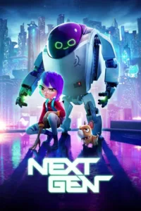 مشاهدة فيلم Next Gen (2018) مترجم 2018