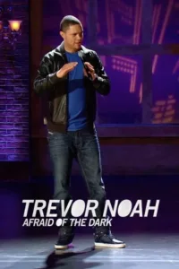 مشاهدة فيلم Trevor Noah: Afraid of the Dark (2017) مترجم 2017