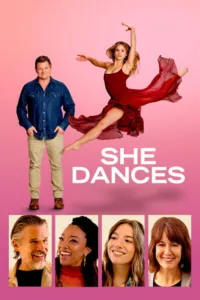 مشاهدة فيلم She Dances (2026) مترجم 2026