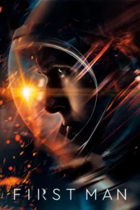 مشاهدة فيلم First Man (2018) مترجم 2018