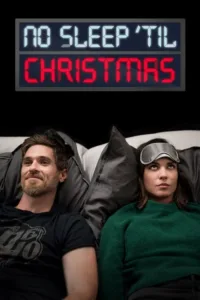 مشاهدة فيلم No Sleep ‘Til Christmas (2018) مترجم 2018