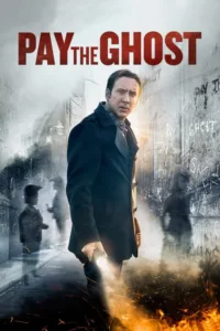 مشاهدة فيلم Pay the Ghost (2015) مترجم 2015