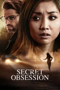 مشاهدة فيلم Secret Obsession (2019) مترجم 2019