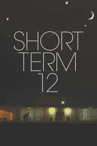 مشاهدة فيلم Short Term 12 (2013) مترجم 2013