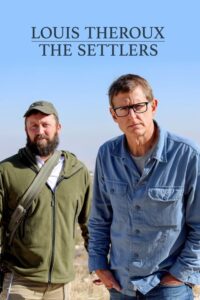 مشاهدة فيلم Louis Theroux: The Settlers (2025) مترجم 2025