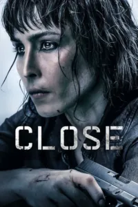مشاهدة فيلم Close (2019) مترجم 2019