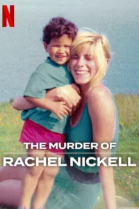 مشاهدة فيلم The Murder of Rachel Nickell (2026) مترجم 2026
