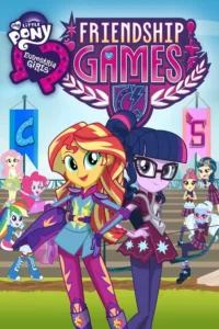 مشاهدة فيلم My Little Pony: Equestria Girls – Friendship Games (2015) مترجم 2015