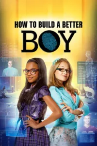 مشاهدة فيلم How to Build a Better Boy (2014) مترجم 2014
