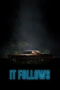 مشاهدة فيلم It Follows (2015) مترجم 2015