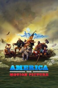مشاهدة فيلم America: The Motion Picture (2021) مترجم 2021