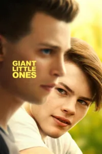 مشاهدة فيلم Giant Little Ones (2019) مترجم 2019