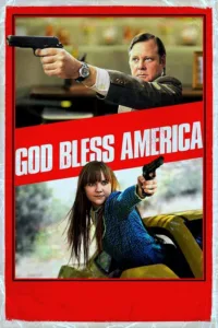 مشاهدة فيلم God Bless America (2012) مترجم 2012