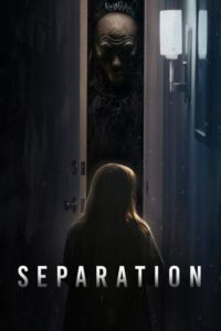 مشاهدة فيلم Separation (2021) مترجم 2021