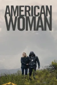 مشاهدة فيلم American Woman (2018) مترجم 2018