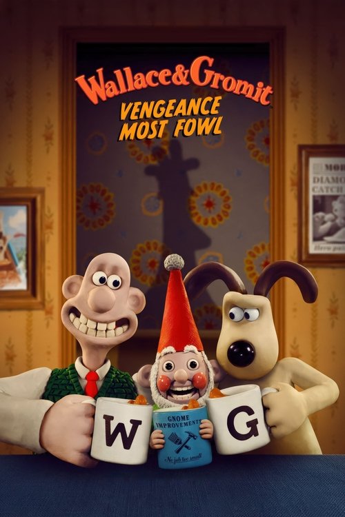 مشاهدة فيلم Wallace & Gromit: Vengeance Most Fowl (2024) مترجم