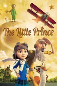 مشاهدة فيلم The Little Prince (2015) مترجم 2015