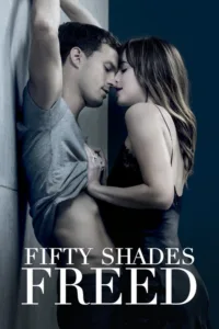 مشاهدة فيلم Fifty Shades Freed (2018) مترجم 2018