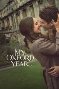 مشاهدة فيلم My Oxford Year (2025) مترجم 2025