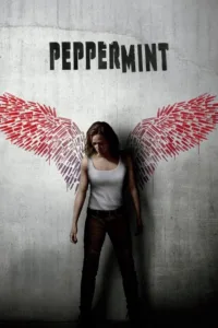 مشاهدة فيلم Peppermint (2018) مترجم 2018
