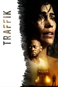 مشاهدة فيلم Traffik (2018) مترجم 2018