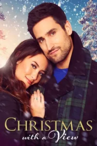 مشاهدة فيلم Christmas with a View (2018) مترجم 2018