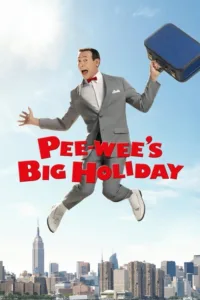 مشاهدة فيلم Pee-wee’s Big Holiday (2016) مترجم 2016