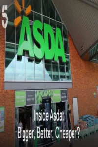 مشاهدة فيلم Inside Asda: Bigger, Better, Cheaper? (2020) مترجم 2020