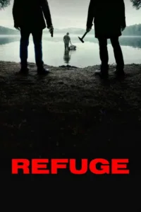 مشاهدة فيلم Refuge (2026) مترجم 2026