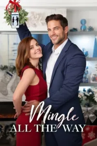 مشاهدة فيلم Mingle All the Way (2018) مترجم 2018