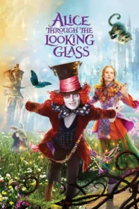 مشاهدة فيلم Alice Through the Looking Glass (2016) مترجم 2016