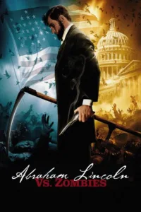 مشاهدة فيلم Abraham Lincoln vs. Zombies (2012) مترجم 2012
