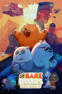 مشاهدة فيلم We Bare Bears: The Movie (2020) مترجم 2020