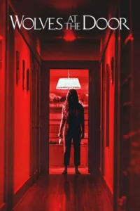 مشاهدة فيلم Wolves at the Door (2016) مترجم 2016