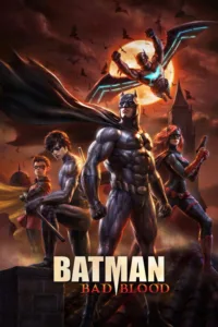 مشاهدة فيلم Batman: Bad Blood (2016) مترجم 2016