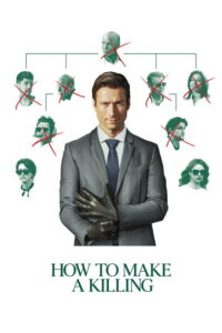 مشاهدة فيلم How to Make a Killing (2026) مترجم 2026