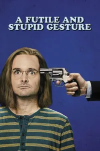 مشاهدة فيلم A Futile and Stupid Gesture (2018) مترجم 2018