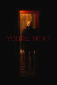 مشاهدة فيلم You’re Next (2013) مترجم 2013