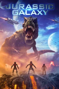 مشاهدة فيلم Jurassic Galaxy (2018) مترجم 2018