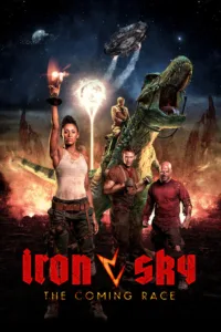 مشاهدة فيلم Iron Sky: The Coming Race (2019) مترجم 2019